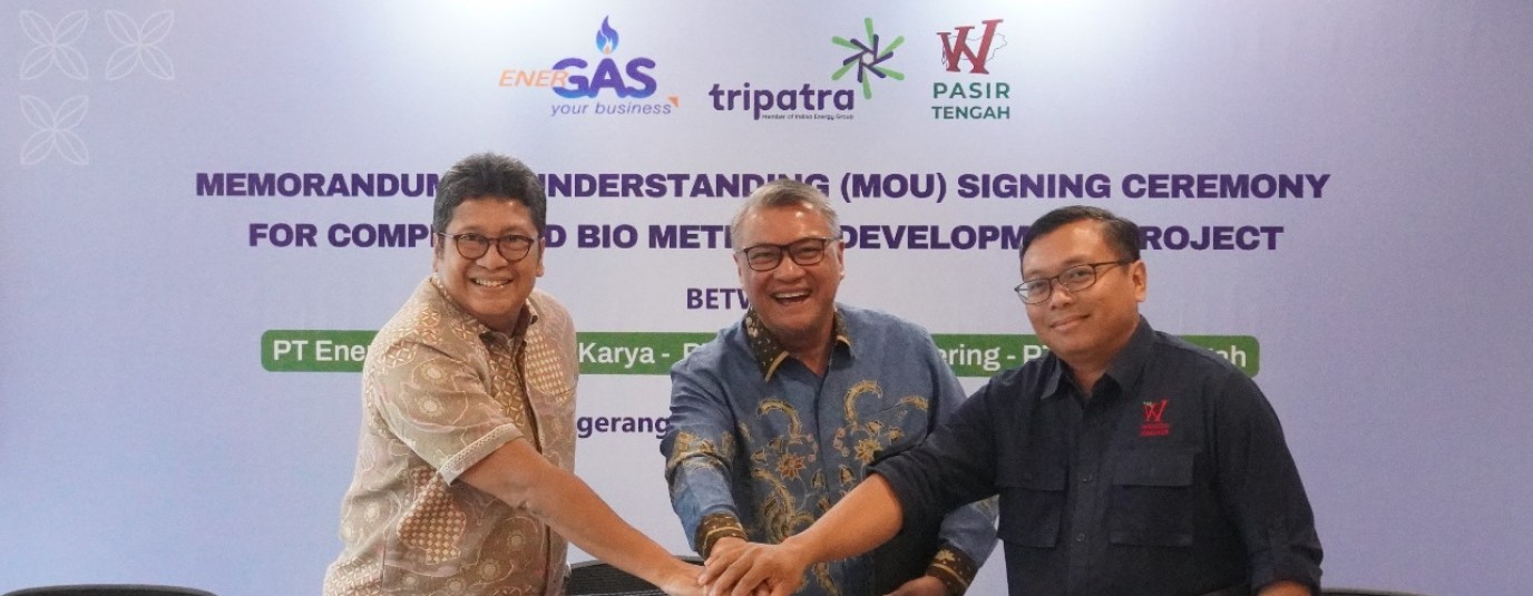 Energasindo Heksa Karya, Tripatra, and Pasir Tengah Sign MoU for the Development of Compressed Bio Methane ("CBM") Production Facilities.